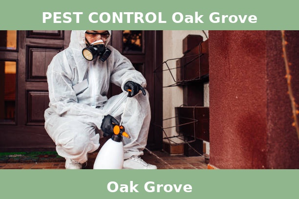 PEST CONTROL Oak Grove